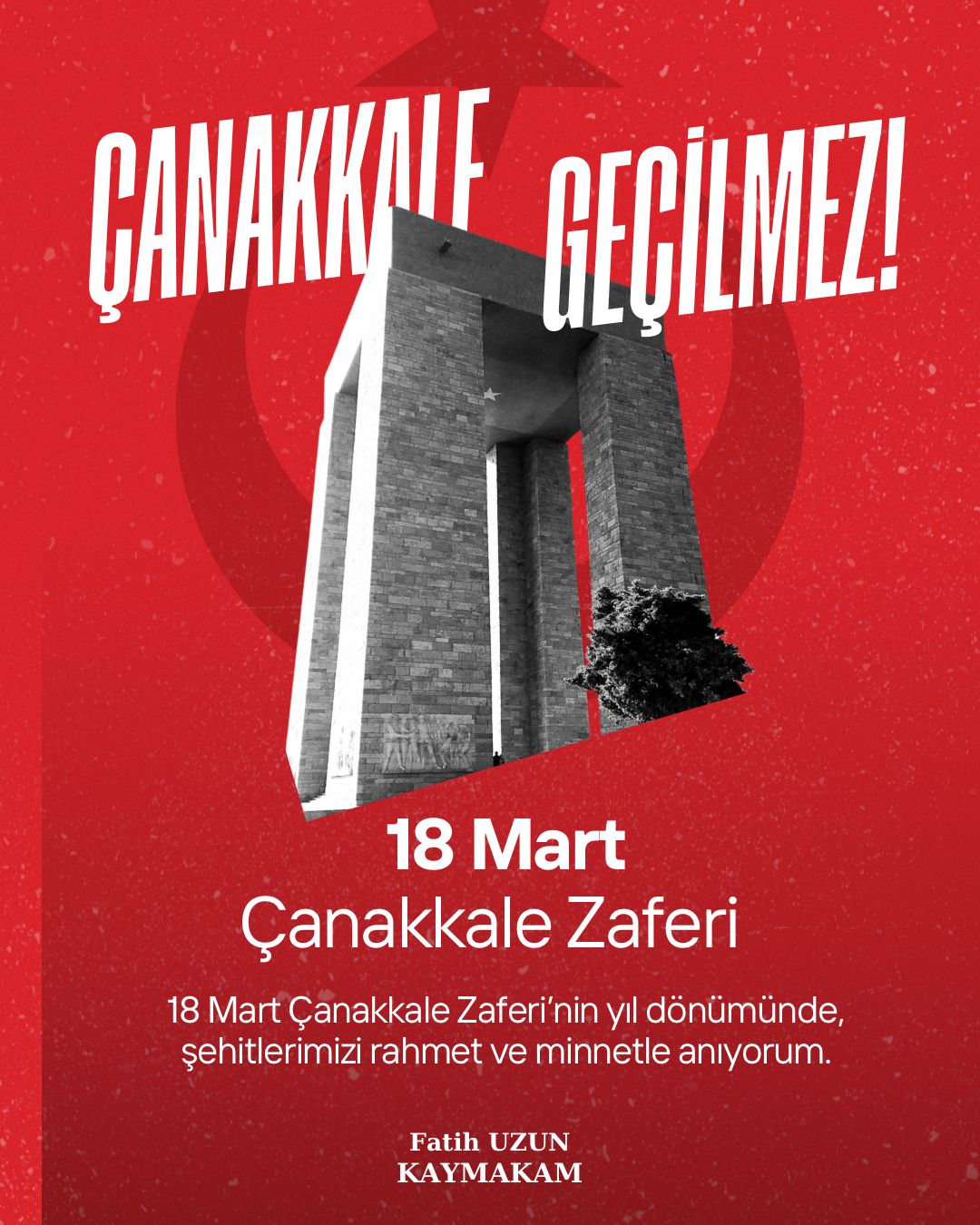 Kaymakamımız Fatih Uzun'un 18 Mart Çanakkale Zaferi ve Şehitleri Anma Günü Mesajı